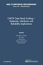 CMOS Gate-Stack Scaling — Materials, Interfaces and Reliability Implications: Volume 1155