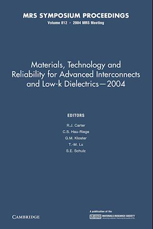 Materials, Technology and Reliability for Advanced Interconnects and Low-K Dielectrics - 2004