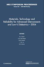 Materials, Technology and Reliability for Advanced Interconnects and Low-K Dielectrics - 2004