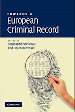 Towards a European Criminal Record