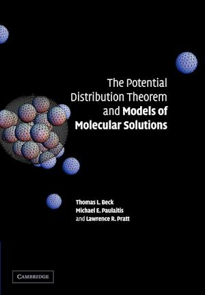 The Potential Distribution Theorem and Models of Molecular Solutions