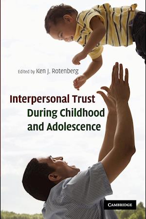 Interpersonal Trust During Childhood and Adolescence