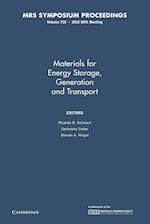 Materials for Energy Storage, Generation and Transport: Volume 730