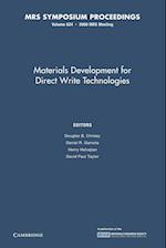 Materials Development for Direct Write Technologies: Volume 624