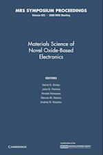 Materials Science of Novel Oxide-Based Electronics: Volume 623