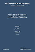 Laser-Solid Interactions for Materials Processing: Volume 617