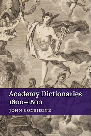 Academy Dictionaries 1600-1800