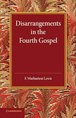 Disarrangements in the Fourth Gospel