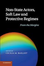 Non-State Actors, Soft Law and Protective Regimes