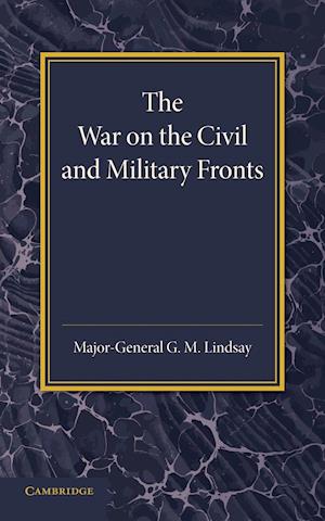 The War on the Civil and Military Fronts