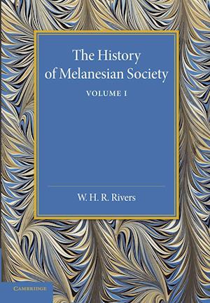 The History of Melanesian Society: Volume 1