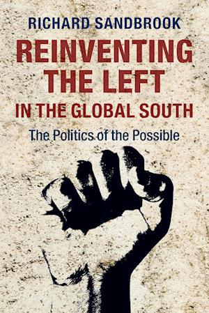 Reinventing the Left in the Global South