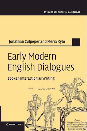 Early Modern English Dialogues