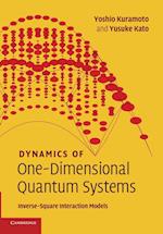 Dynamics of One-Dimensional Quantum Systems