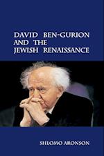 David Ben-Gurion and the Jewish Renaissance