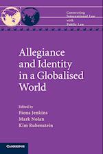 Allegiance and Identity in a Globalised World