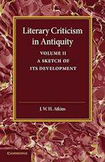 Literary Criticism in Antiquity: Volume 2, Graeco-Roman