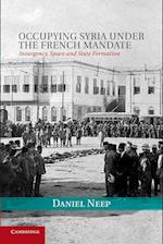 Occupying Syria under the French Mandate