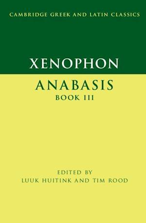 Xenophon: Anabasis Book III