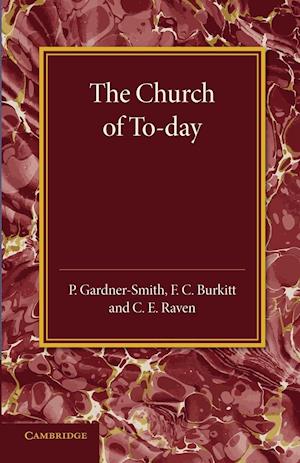 The Christian Religion: Volume 3, The Church of To-Day