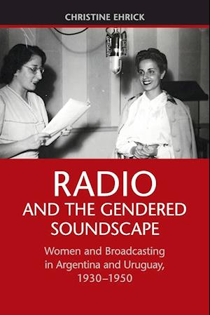 Radio and the Gendered Soundscape