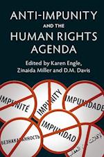 Anti-Impunity and the Human Rights Agenda