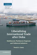 Liberalizing International Trade after Doha