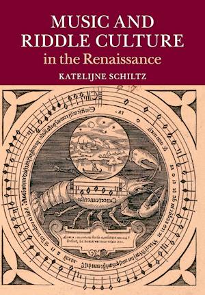 Music and Riddle Culture in the Renaissance