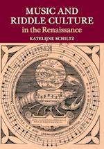 Music and Riddle Culture in the Renaissance