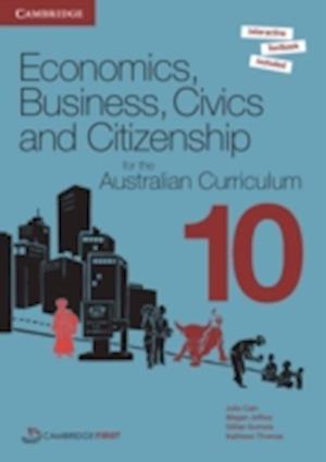 Economics, Business, Civics and Citizenship for the Australian Curriculum Year 10