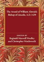 The Award of William Alnwick, Bishop of Lincoln, Ad 1439
