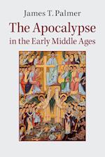 The Apocalypse in the Early Middle Ages