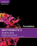 GCSE Mathematics for AQA Foundation Problem-solving Book
