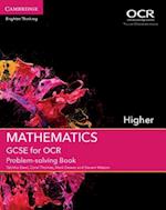 GCSE Mathematics for OCR Higher Problem-solving Book