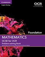 GCSE Mathematics for OCR Foundation Problem-solving Book