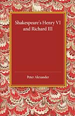 Shakespeare's Henry VI and Richard III