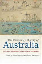 The Cambridge History of Australia: Volume 1, Indigenous and Colonial Australia