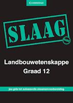 SLAAG Landbouwetenskappe Graad 12 Afrikaans