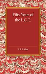Fifty Years of the L.C.C.