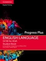 GCSE English Language for AQA Progress Plus Student Book