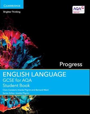 GCSE English Language for AQA Progress Student Book