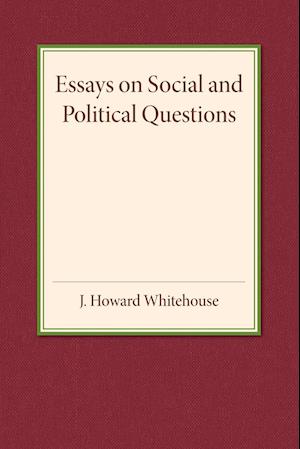 Essays on Social and Political Questions