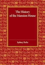 The History of the Mansion House