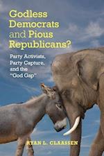 Godless Democrats and Pious Republicans?