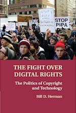 The Fight Over Digital Rights