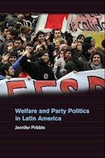 Welfare and Party Politics in Latin America