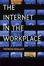 The Internet in the Workplace