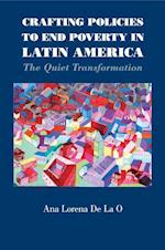 Crafting Policies to End Poverty in Latin America