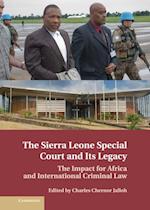 Sierra Leone Special Court and its Legacy