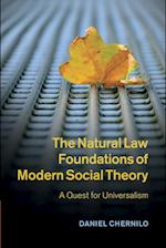 The Natural Law Foundations of Modern Social Theory